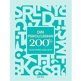 Din Psikolojisinin 200'ü - Muhammed Kızılgeçit