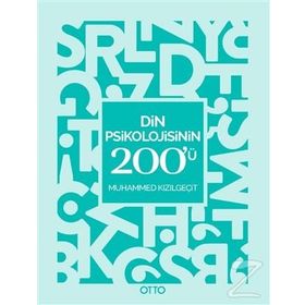 Din Psikolojisinin 200'ü - Muhammed Kızılgeçit