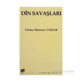 DIN SAVAŞLARI - FATMA MANSUR COŞAR