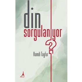 Din Sorgulanıyor - Hamdi Tayfur