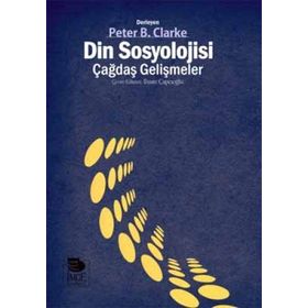 DIN SOSYOLOJISI ÇAĞDAŞ GELIŞMELER - PETER B. CLARKE