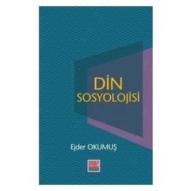 Din Sosyolojisi - Ejder Okumuş