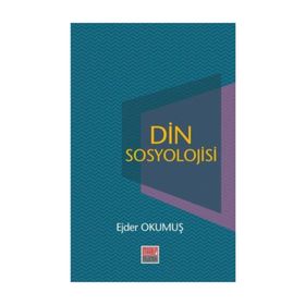 Din Sosyolojisi - Ejder Okumuş
