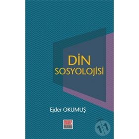 Din Sosyolojisi - Ejder Okumuş