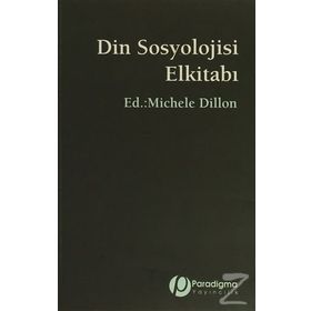 Din Sosyolojisi Elkitabı - Michele Dillon