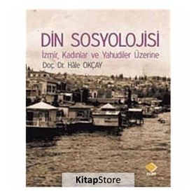 Din Sosyolojisi - Hale Okçay