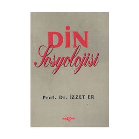 DIN SOSYOLOJISI - İZZET ER