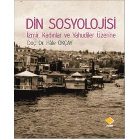 Din Sosyolojisi - Kemal Edib Kürkçüoğlu