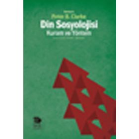 DIN SOSYOLOJISI KURAM VE YÖNTEM - PETER B. CLARKE