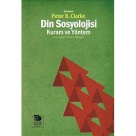 DIN SOSYOLOJISI KURAM VE YÖNTEM - PETER B. CLARKE