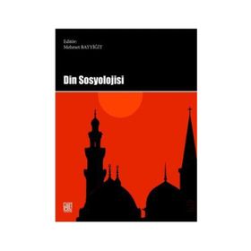 Din Sosyolojisi - Mehmet bayyiğit