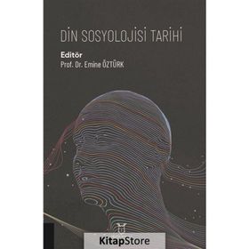 Din Sosyolojisi Tarihi Emine Öztürk
