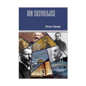 DIN SOSYOLOJISI - ÜNVER GÜNAY