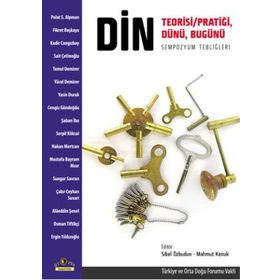 DIN: TEORISI/PRATIĞI, DÜNÜ, BUGÜNÜ - SIBEL ÖZBUDUN;MAHMUT KONUK