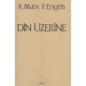 DIN ÜZERİNE - FRIEDRICH ENGELS;KARL MARX