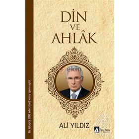 Din ve Ahlak - ali ayyildiz