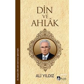 Din ve Ahlak - ali ayyildiz