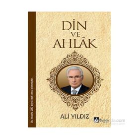 Din ve Ahlak - ali ayyildiz