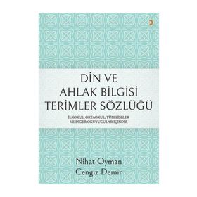 Din ve Ahlak Bilgisi Terimler Sözlüğü - Cengiz Demir