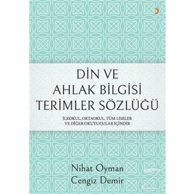 Din ve Ahlak Bilgisi Terimler Sözlüğü - Cengiz Demir