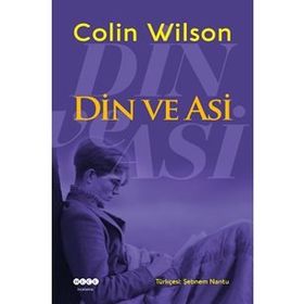 Din Ve Asi - Colin Wilson