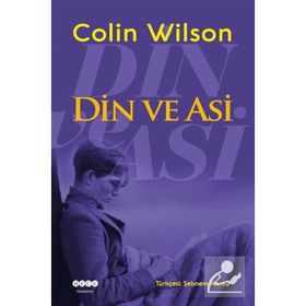 Din Ve Asi - Colin Wilson