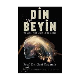 Din ve Beyin - Gazi Özdemir