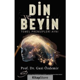 Din ve Beyin - Gazi Özdemir