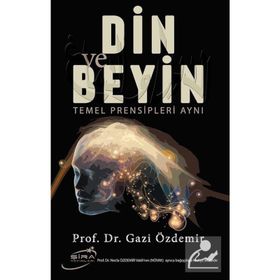 Din ve Beyin - Gazi Özdemir
