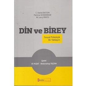 Din ve Birey - C. Daniel Batson Patricia Schoenrade W. Larry Ventis