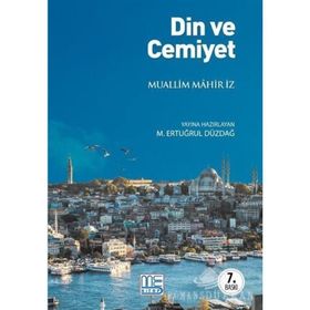 DIN VE CEMIYET - MAHIR İZ