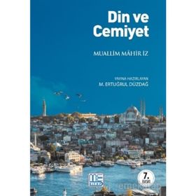 DIN VE CEMIYET - MAHIR İZ