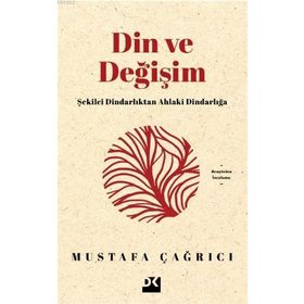 Din ve Değişim - Mustafa Çağrıcı