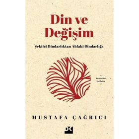 Din ve Değişim - Mustafa Çağrıcı