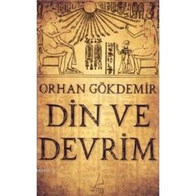DIN VE DEVRIM - ORHAN GÖKDEMİR