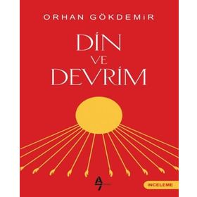 DIN VE DEVRIM - ORHAN GÖKDEMİR
