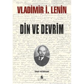 Din ve Devrim - Vladimir İlyiç Lenin