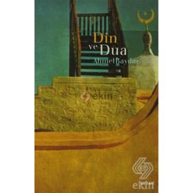 DIN VE DUA - AHMET BAYDAR
