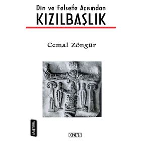 Din ve Felsefe Açısından Kızılbaşlık - Cemal Zöngür