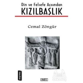 Din ve Felsefe Açısından Kızılbaşlık - Cemal Zöngür