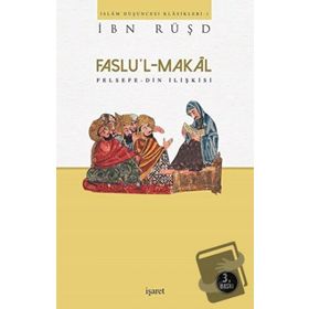 Din ve Felsefe İlişkisi - Faslü’l-Makal - İbn Rüşd Endülüs Yayınları