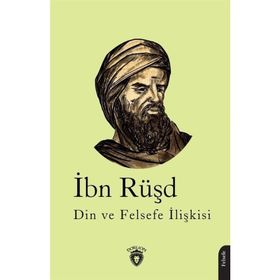 Din Ve Felsefe İlişkisi İbn Rüşd