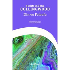 Din ve Felsefe - Robin George Collingwood