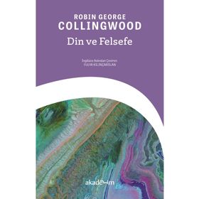 Din ve Felsefe - Robin George Collingwood