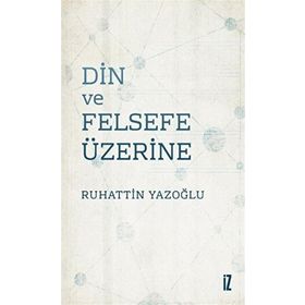 Din ve Felsefe Üzerine İz yayıncılık