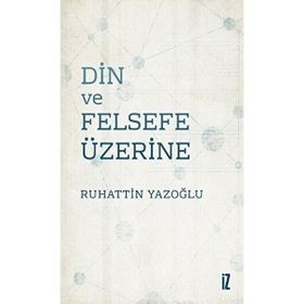 Din ve Felsefe Üzerine İz yayıncılık