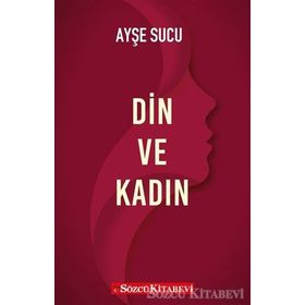 DIN VE KADIN - AYŞE SUCU