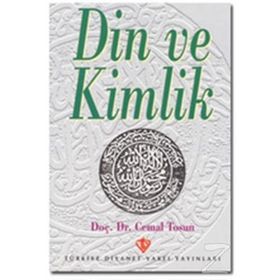 Din Ve Kimlik - Cemal Tosun