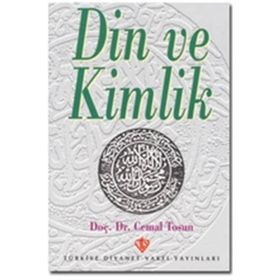 Din Ve Kimlik - Cemal Tosun