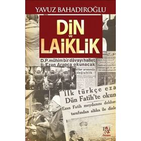 Din Ve Laiklik - Yavuz Bahadıroğlu